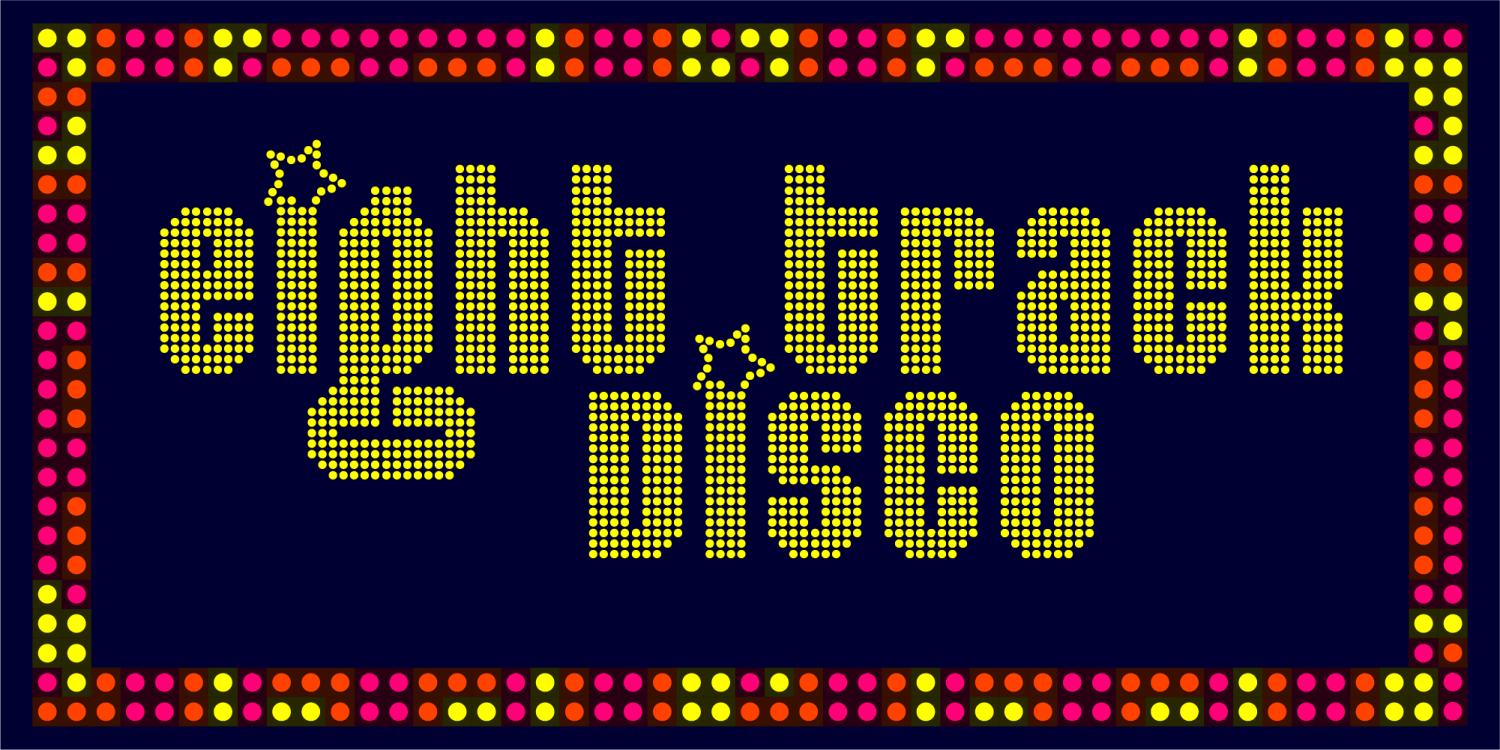 Eight Track Fever and Disco Font Poster