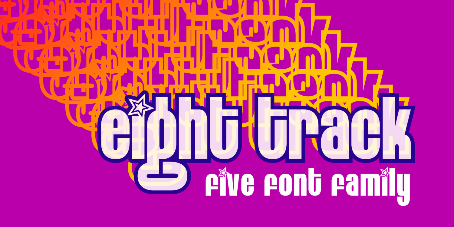 Eight Track Font Family