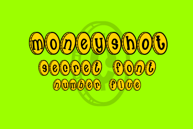 Money Shot Font Family