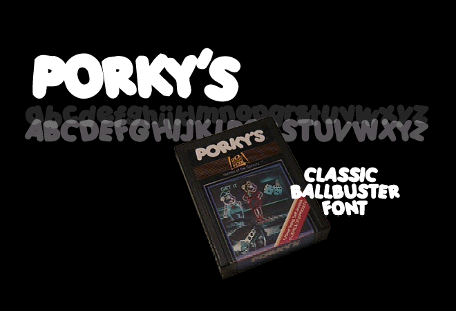 Porky's Font Poster